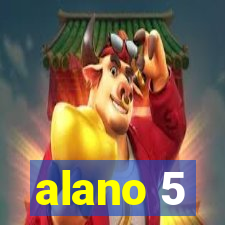 alano 5